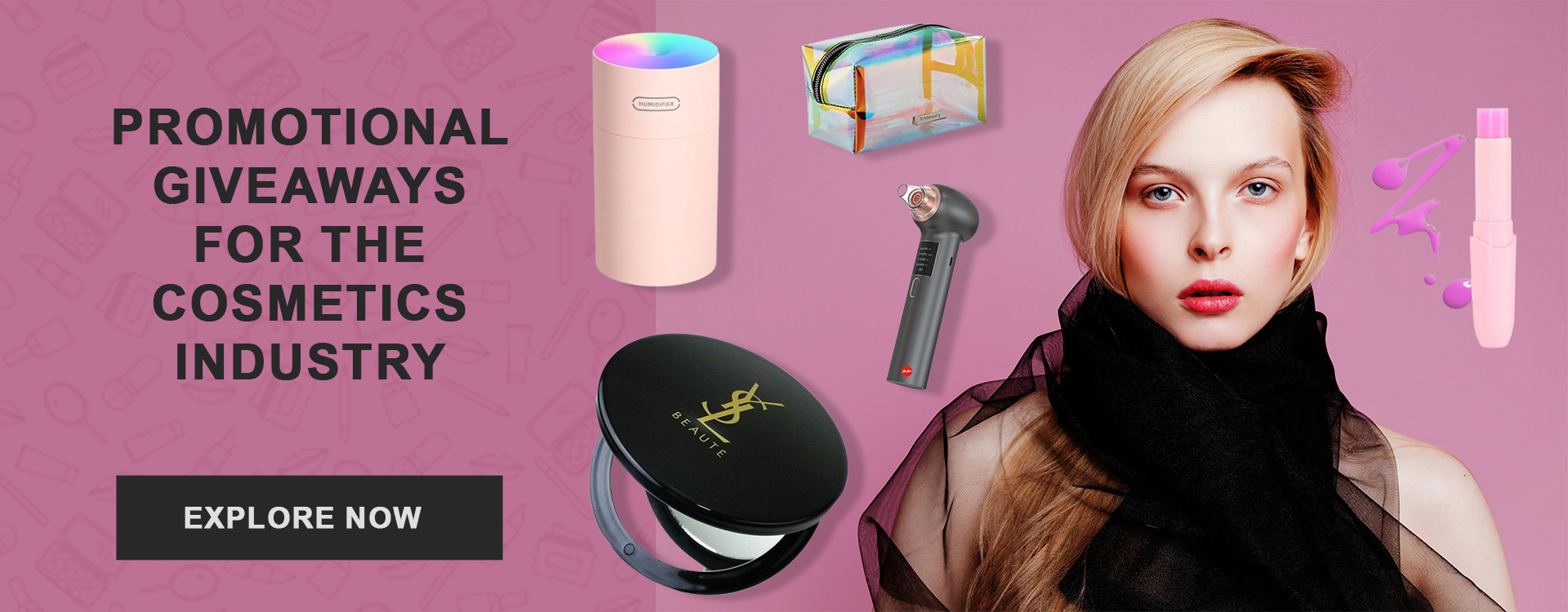 Promotional giveaways for the cosmetics industry Promotional giveaways for the cosmetics industry